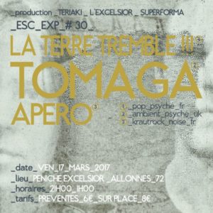 EscExp#30 LA TERRE TREMBLE !!! + TOMAGA + APÉRO